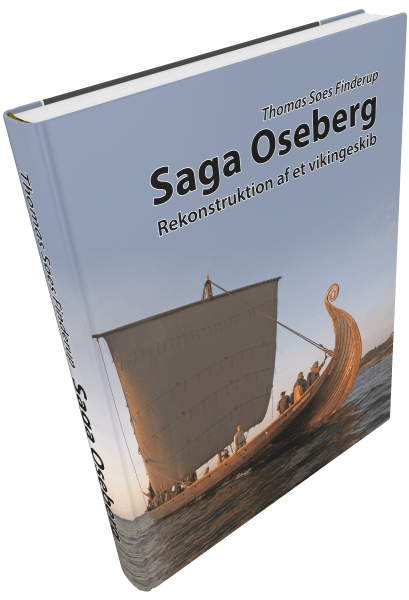 Saga Oseberg - Rekonstruktion af et vikingeskib
